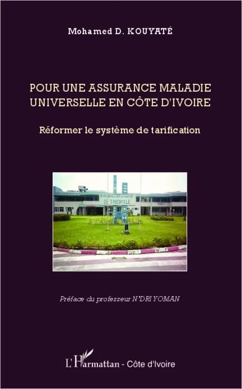 Pour une assurance maladie universelle en Côte d'Ivoire : réformer le système de tarification