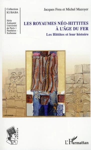 Les royaumes néo-hittites à l'âge du fer