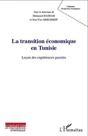 La transition économique en Tunisie : réflexions à partir des expériences internationales d'Amérique latine, d'Europe du Sud, d'Europe centrale et de l'Est