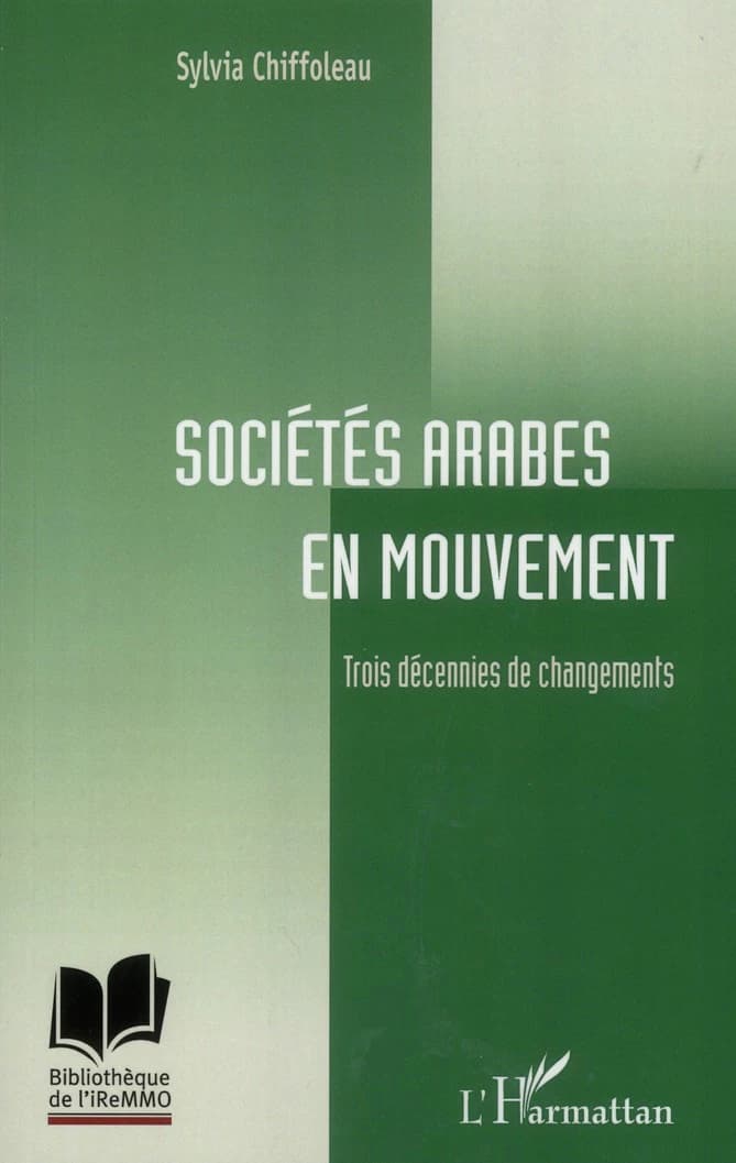 Sociétés arabes en mouvement : trois décennies de changements