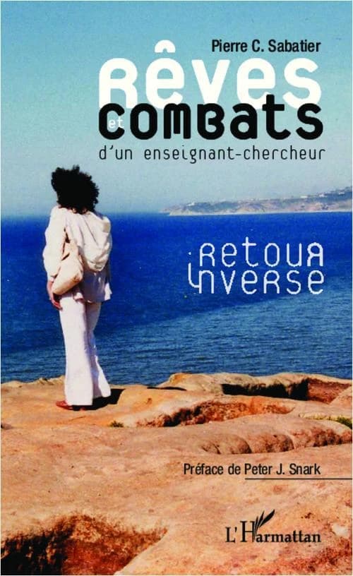 Rêves et combats d'un enseignant-chercheur : retour inverse
