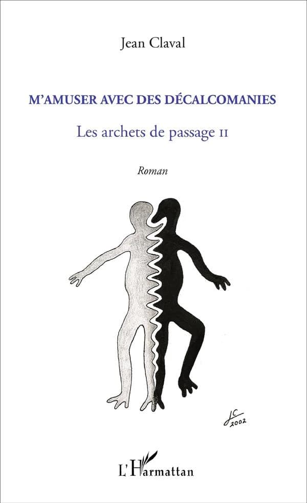 M'amuser avec des décalcomanies : roman