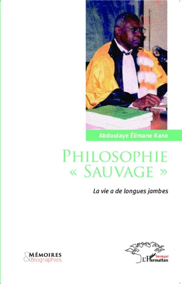 Philosophie sauvage : la vie a de longues jambes