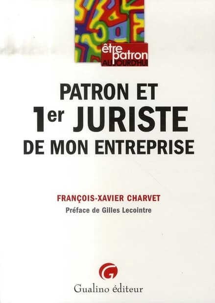 Patron et 1er juriste de mon entreprise