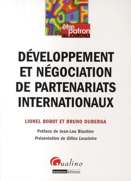 Développement et négociation de partenariats internationaux