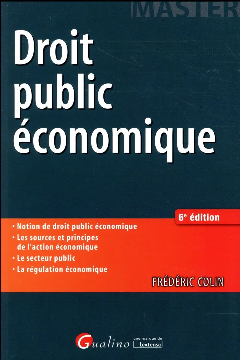 Droit public économique (6e éd.) Frédéric Colin