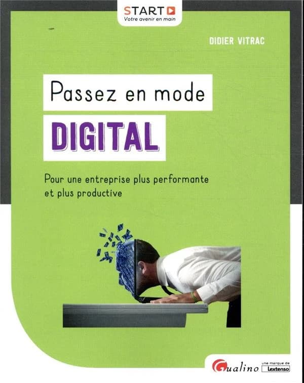 Passez en mode digital : pour une entreprise plus performante et plus productive