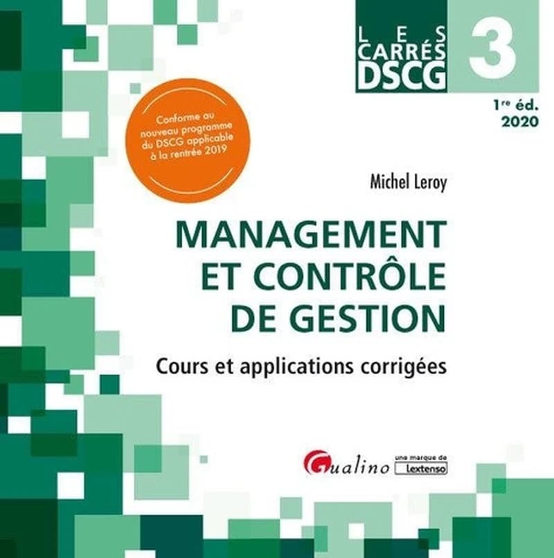 Management et contrôle de gestion ([Éd.] 2020) Michel Leroy