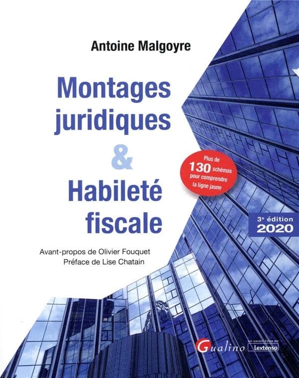 Montages juridiques & habileté fiscale (3e éd., 2020)