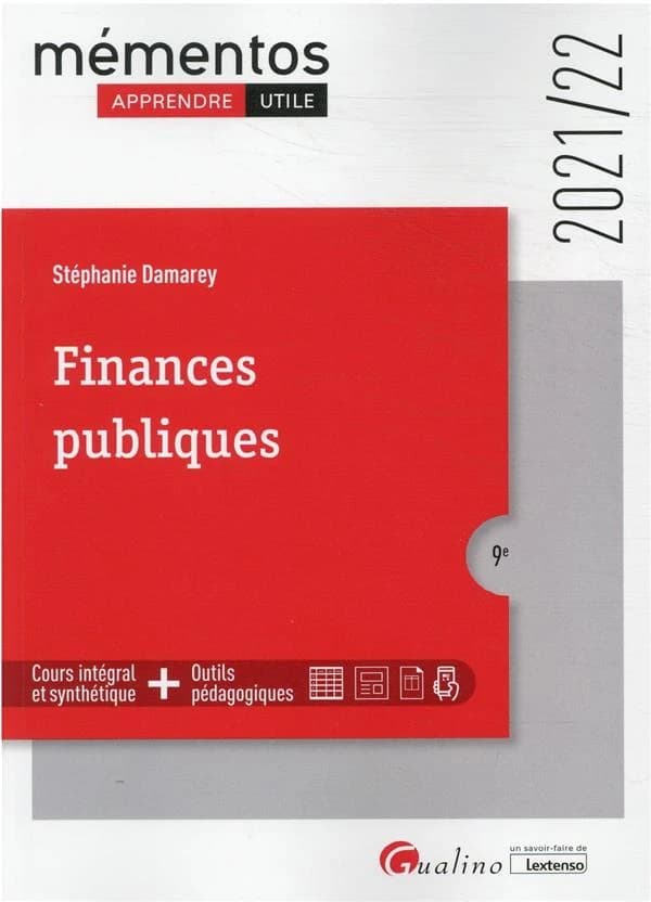 Finances publiques : cours intégral et synthétique + outils pédagogiques (9e [éd.], 2021-22) Stéphanie Damarey