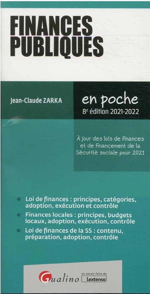 Finances publiques (8e éd. 2021-2022) Jean-Claude Zarka