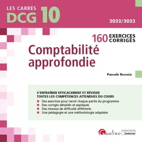 Comptabilité approfondie : 160 exercices corrigés ([Éd.] 2022-2023) Pascale Recroix
