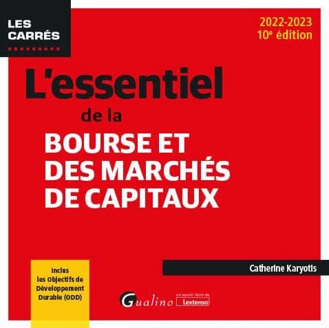 L'essentiel de la bourse et des marchés de capitaux (10e éd., 2022-2023) Catherine Karyotis