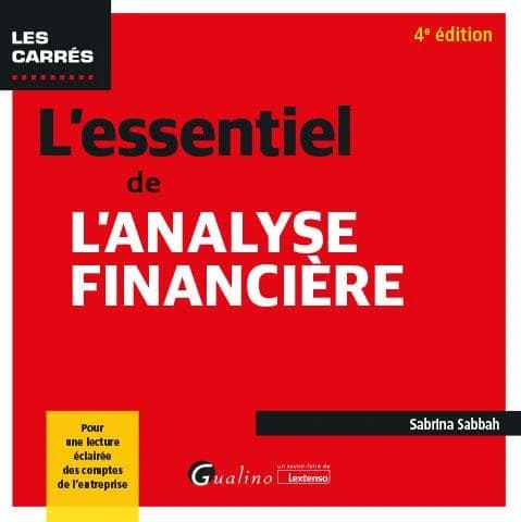 L'essentiel de l'analyse financière (4e éd.) Sabrina Sabbah