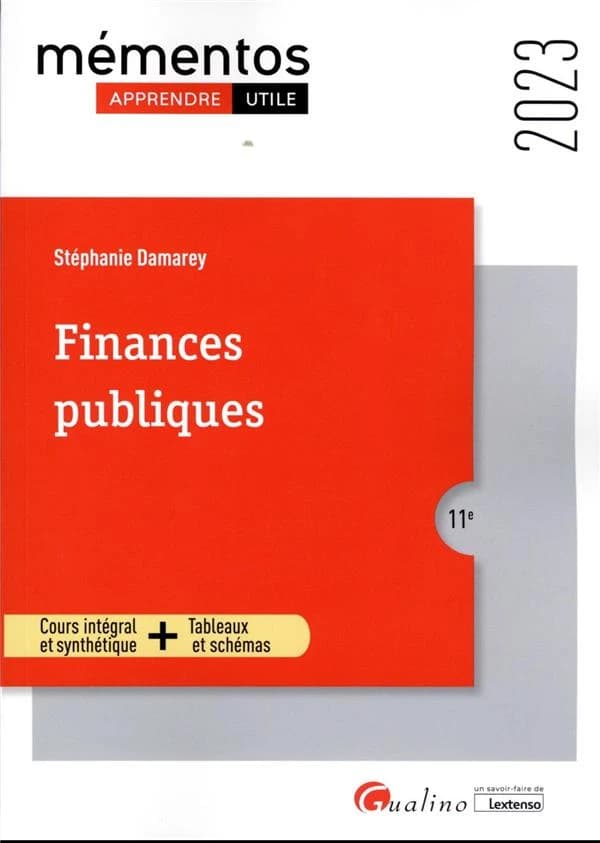Finances publiques : cours intégral et synthétique + tableaux et schémas (11e [éd.], 2023) Stéphanie Damarey