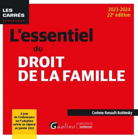 L'essentiel du droit de la famille (22e éd., 2023-2024) Corinne Renault-Brahinsky