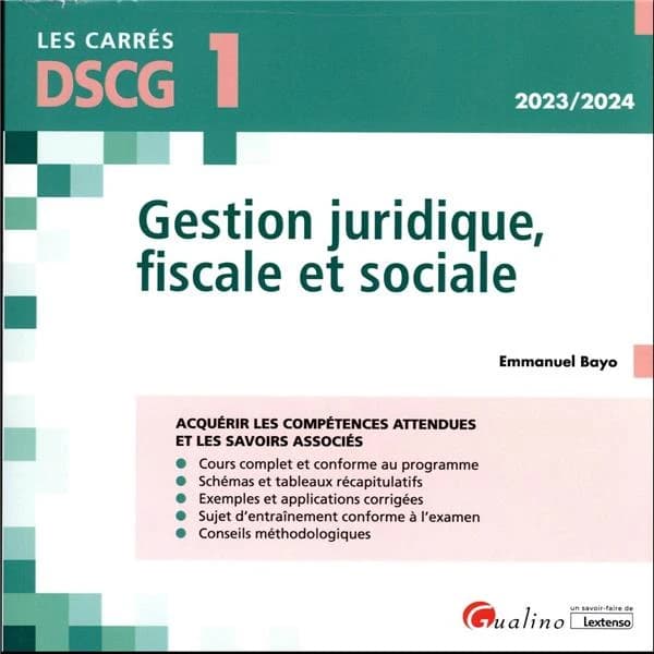 Gestion juridique, fiscale et sociale ([Éd.] 2023-2024) Emmanuel Bayo