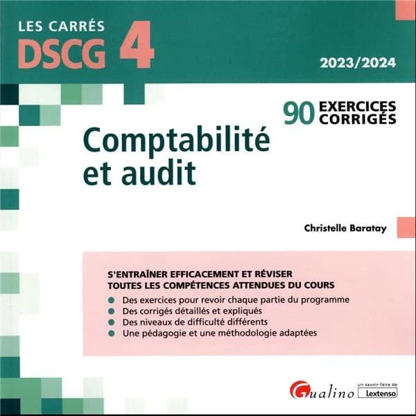 Comptabilité et audit : 90 exercices corrigés ([Éd.] 2023-2024) Christelle Baratay