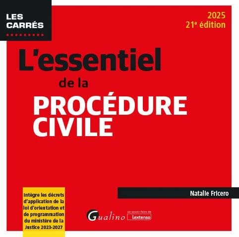 L'essentiel de la procédure civile (21e éd., 2025) Natalie Fricero