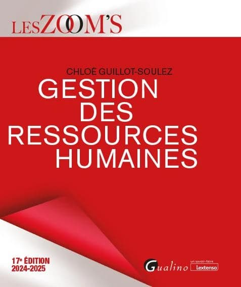 Gestion des ressources humaines (17e éd., 2024-2025) Chloé Guillot-Soulez