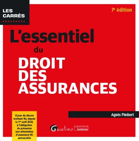 L'essentiel du droit des assurances (7e éd.) Agnès Pimbert