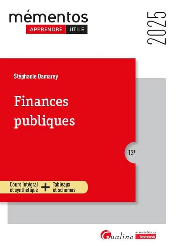 Finances publiques : cours intégral et synthétique + tableaux et schémas (13e [éd.], 2025) Stéphanie Damarey