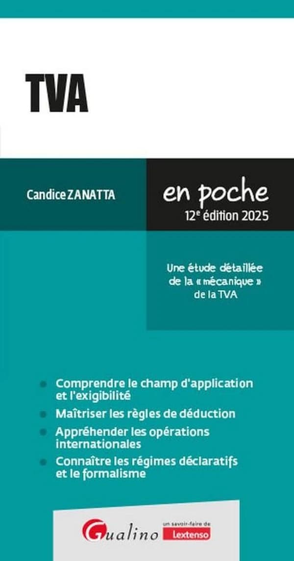 TVA : une étude détaillée de la mécanique de la TVA (12e éd. 2025) Candice Zanatta