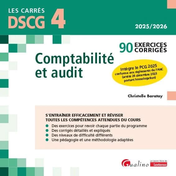 Comptabilité et audit : 90 exercices corrigés ([Éd.] 2025-2026) Christelle Baratay