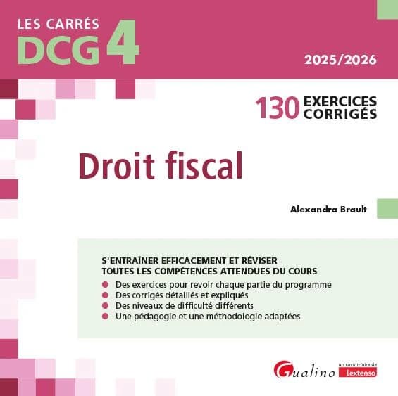 Droit fiscal : 130 exercices corrigés ([Éd.] 2025-2026) Alexandra Brault