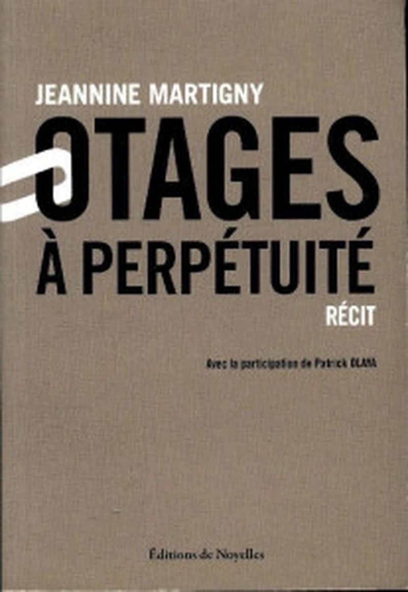 Otages à perpétuité