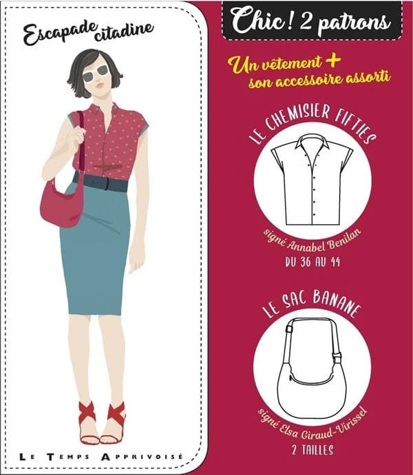 Escapade citadine : Chic! 2 patrons : un vêtement + son accessoire assorti : [Image didactique]