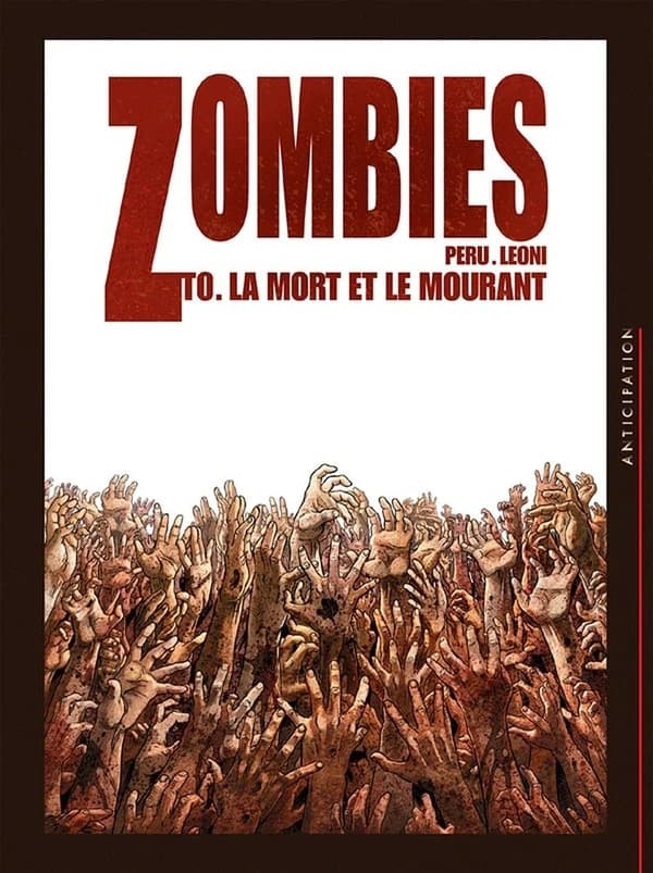 Zombies T0 La Mort Et Le Mourant