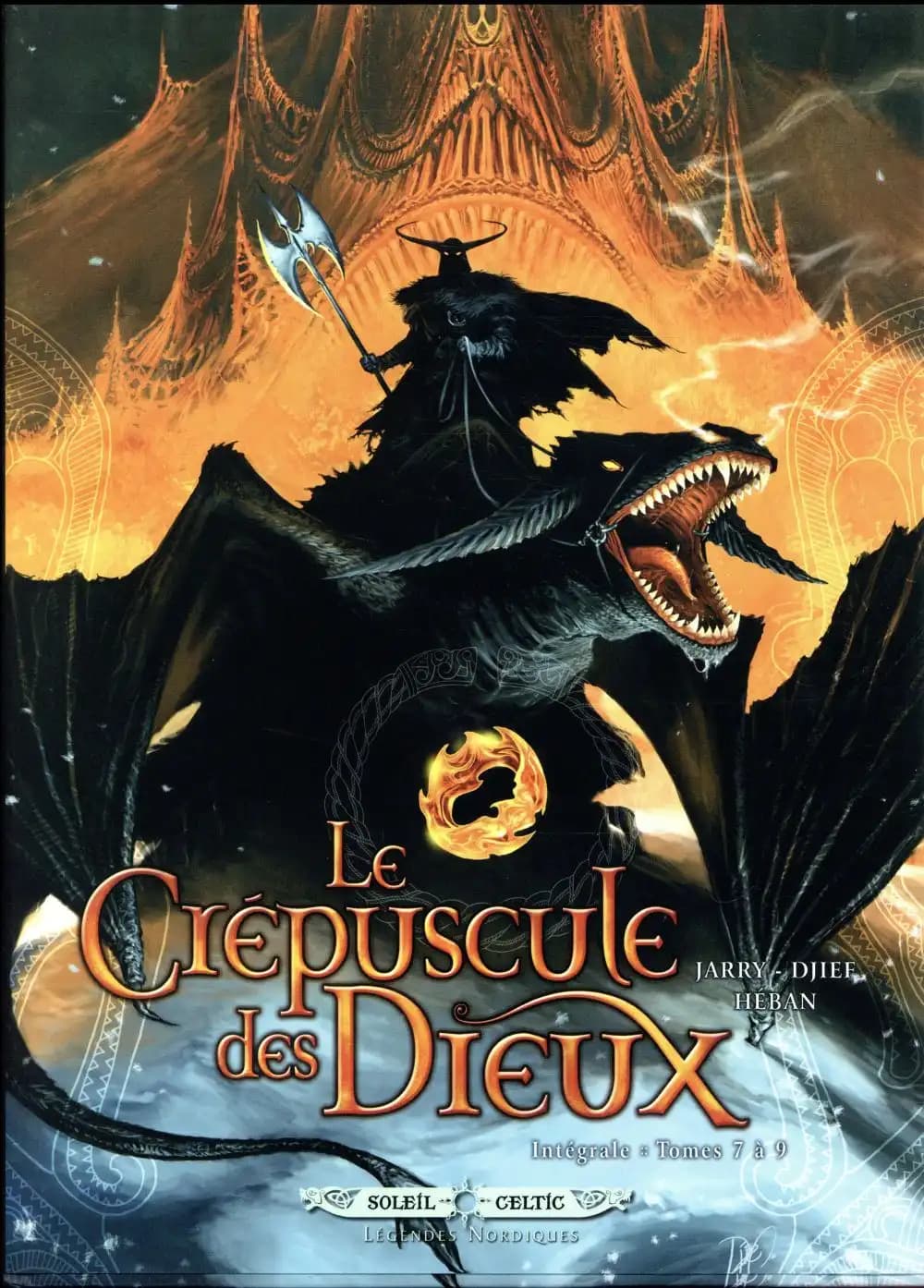 Le crépuscule des dieux : intégrale. Tomes 7 à 9