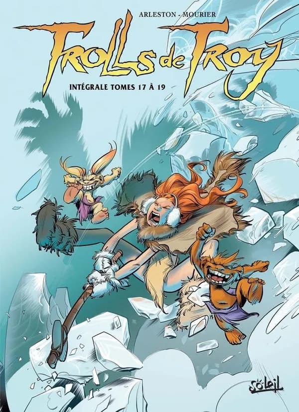Trolls de Troy : intégrale. T. 17 à 19