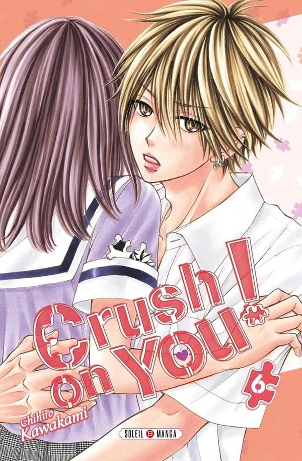 Crush on you !. 6