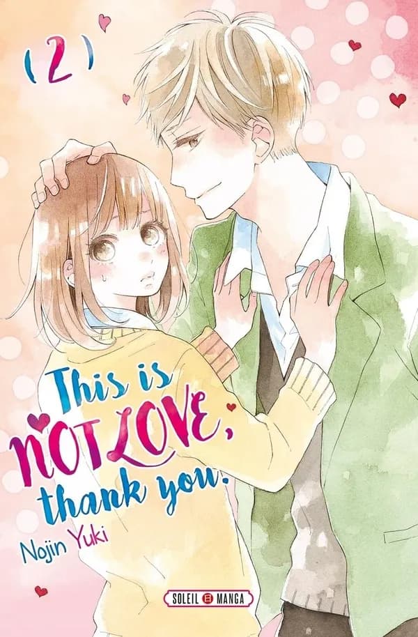 This is not love, thank you. 2