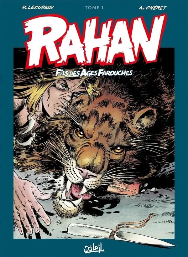 Rahan : fils des âges farouches : intégrale. Tome 1
