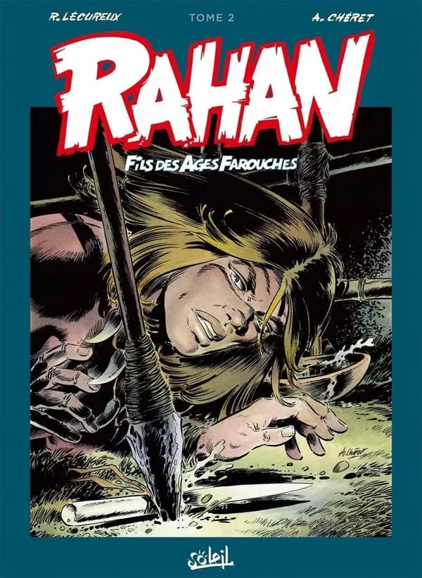 Rahan : fils des âges farouches : intégrale. Tome 2