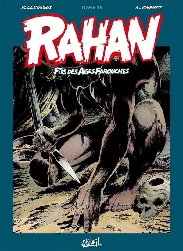 Rahan : fils des âges farouches : intégrale. Tome 19