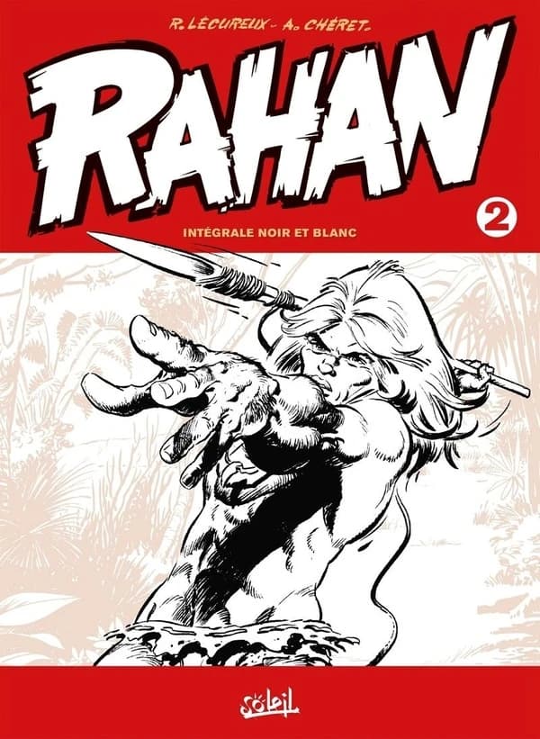 Rahan : intégrale noir et blanc. Tome 2