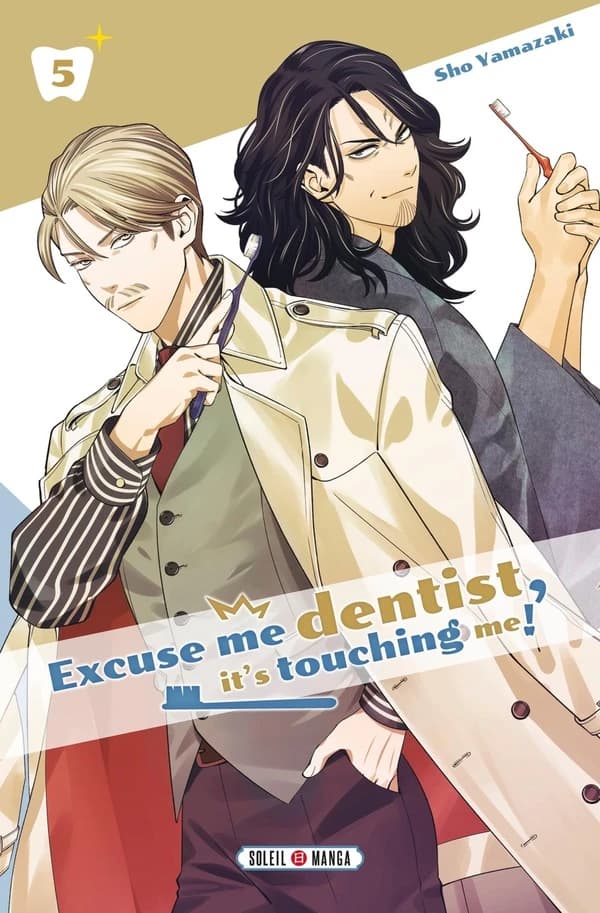 Excuse-me dentist, it's touching me! Tome 5