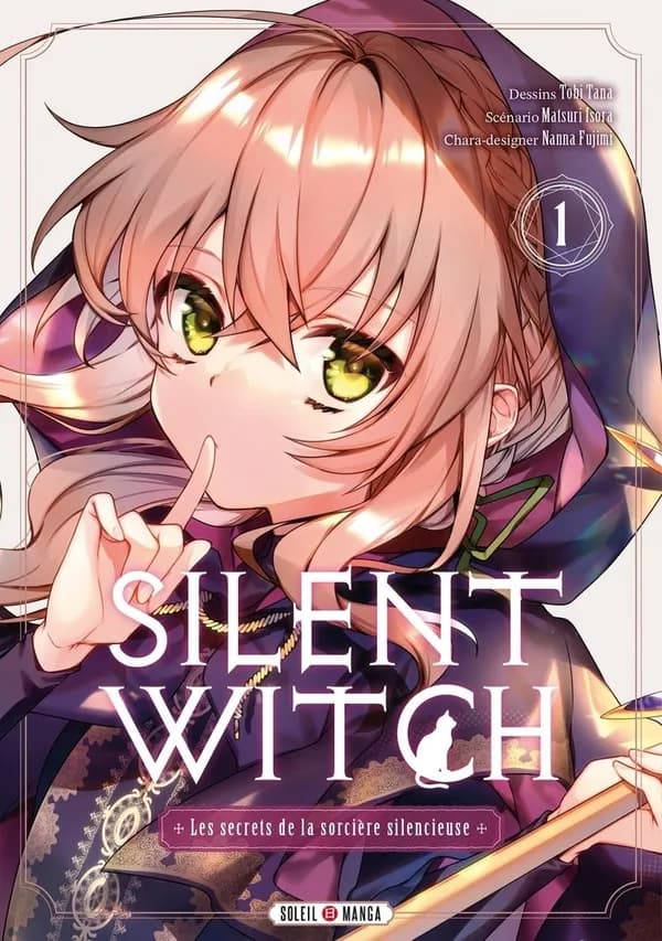 Silent witch : les secrets de la sorcière silencieuse. 1