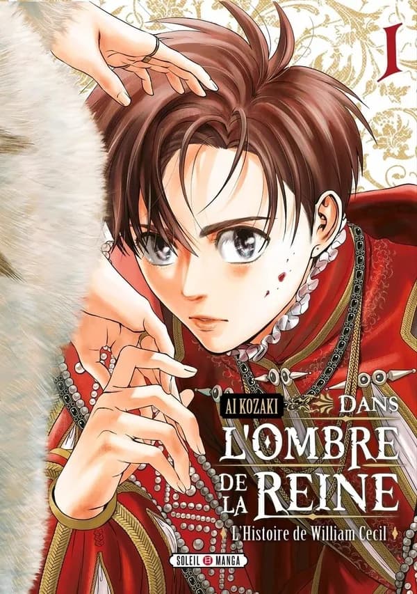 Dans l'ombre de la reine : l'histoire de William Cecil. 1