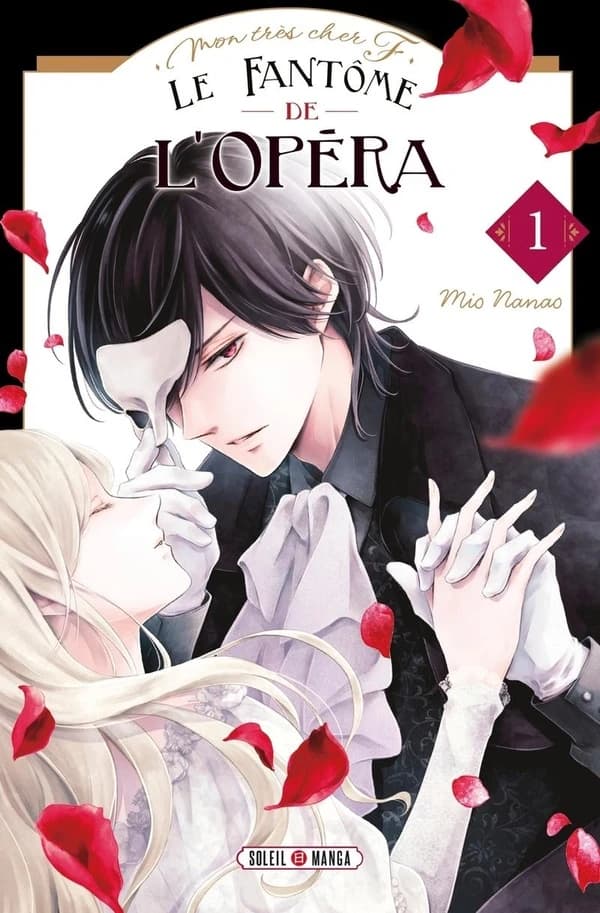 Mon très cher F. : le fantôme de l'Opéra. 1