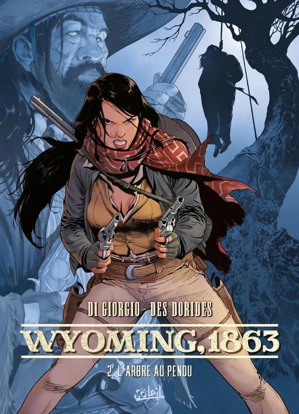 Wyoming, 1863 : l'arbre au pendu. 2