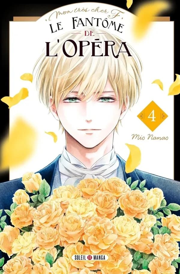 Mon très cher F. : le fantôme de l'Opéra. 4