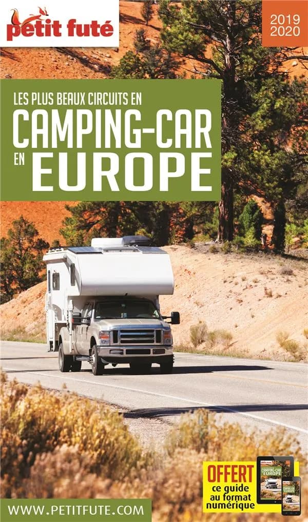 GUIDE PETIT FUTE ; THEMATIQUES : les plus beaux circuits en camping-car en Europe (édition 2019)