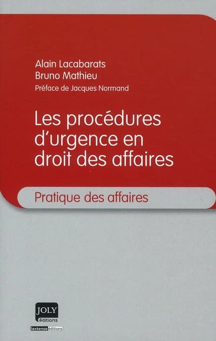 Les procédures d'urgence en droit des affaires