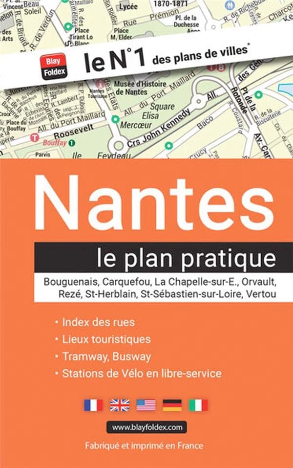 Nantes : le plan pratique : Bouguenais, Carquefou, La Chapelle-sur-E[rdre], Orvault, Rezé, S[ain]t-Herblain, S[ain]t-Sébastien-sur-Loire, Vertou