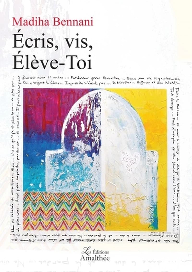 Écris, vis, élève-toi : récit